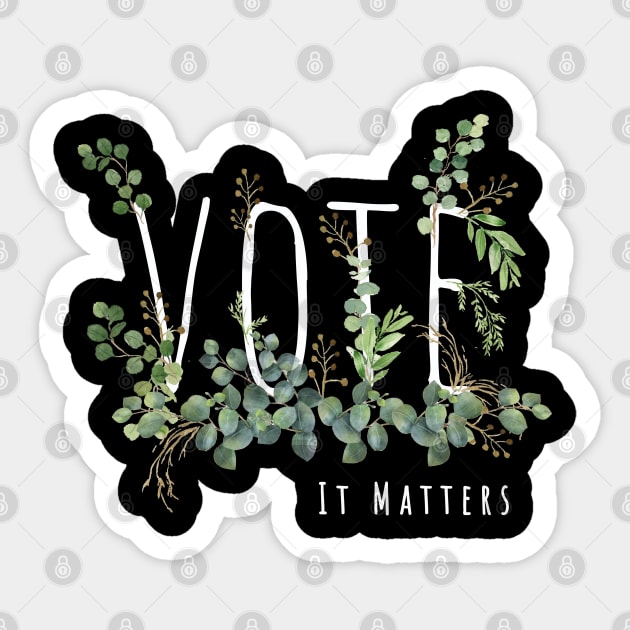 Election 2020 vote is matters Sticker by Collagedream